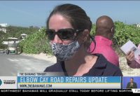 ELBOW CAY ROAD REPAIRS UPDATE