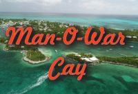 Aerial (drone) video of Man O War Cay, Abaco, Bahamas