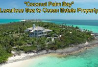 Coconut Palm Bay, Ocean to Sea Estate Property, Man-O-War Cay, Abaco, Bahamas