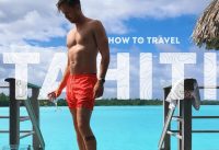 How to See Tahiti on Any Budget | Travel Guide to Tahiti & Bora Bora