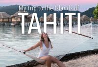 The Islands of Tahiti – Tahiti Tour Guide | Bella Bucchiotti